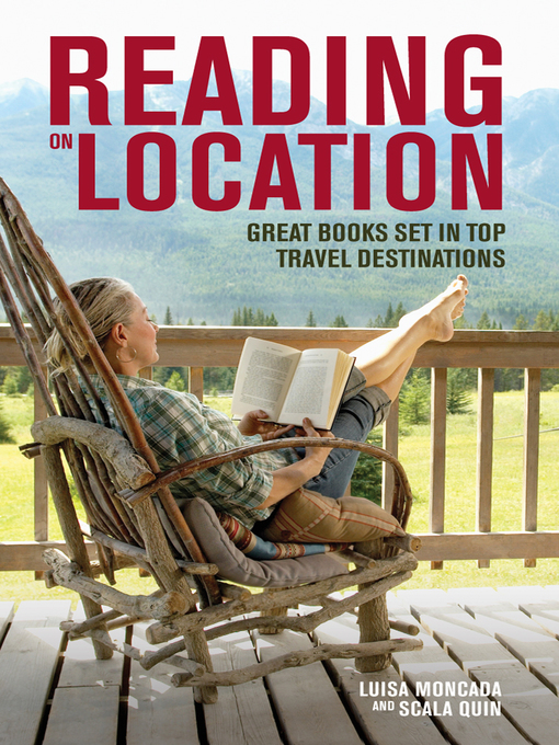 Title details for Reading on Location by Louisa Moncada - Available